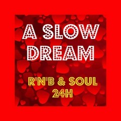A SLOW DREAM / RnB Soul 24H logo