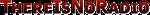 ThereIsNoRadio logo