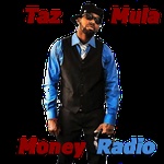 Taz Mula Money Radio logo